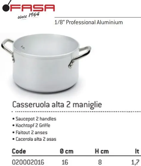 CASSERUOLA ALTA 3MM C/DUE MANICI D16 ALLUMINIO FASA