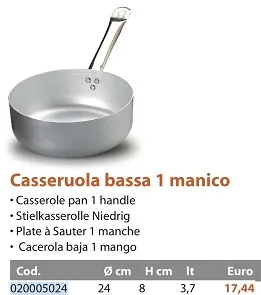 CASSERUOLA BASSA 3MM C/MANICO D24 ALLUMINIO FASA
