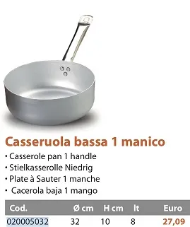 CASSERUOLA BASSA 3MM C/MANICO D32 ALLUMINIO FASA