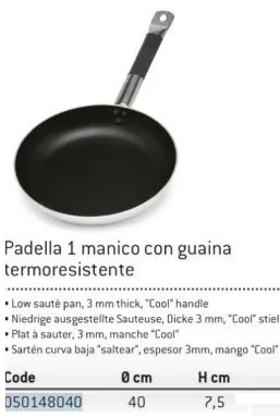PADELLA BASSA 3MM ANTIADERENTE C/GUAINA TERMORESISTENTE D40 ALLUMINIO FASA