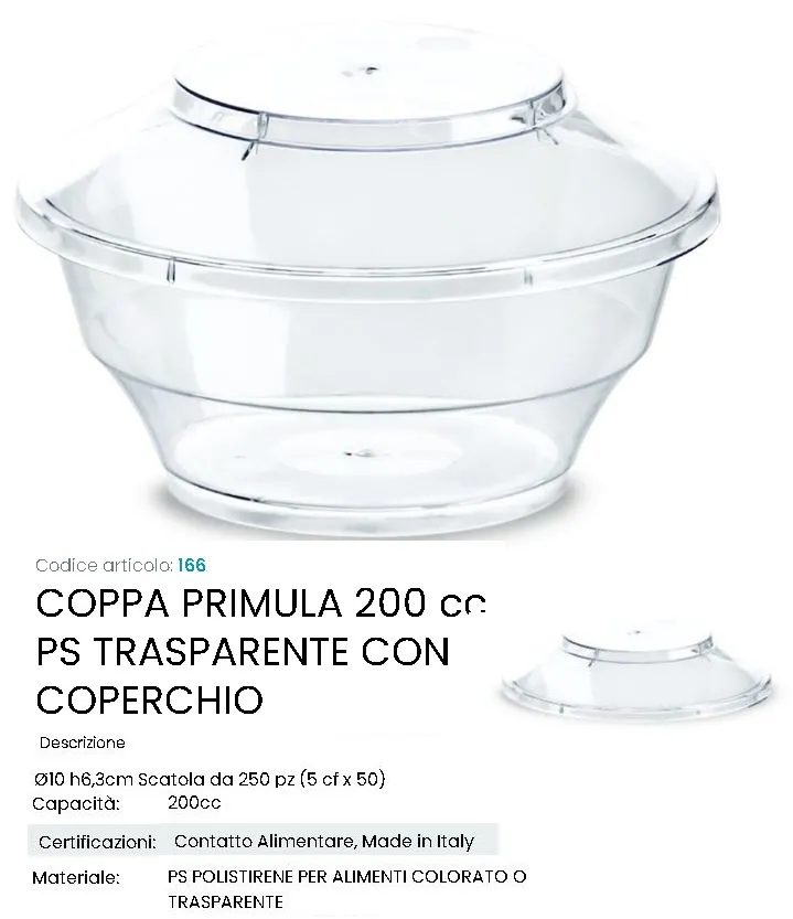 FING COPPETTA PRIMULA 200CC C/COPERCHIO TRASPARENTE PS 50PZX5CFXCT